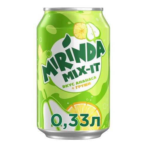 Газированный напиток Mirinda Mix-It Ананас Груша 330 мл в Шелл